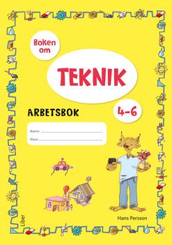 Boken om teknik 4-6 Arbetsbok