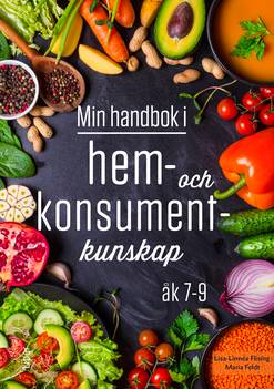 Min handbok i hem- och konsumentkunskap 7-9