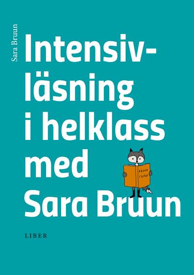 Intensivläsning i helklass med Sara Bruun (nedladdningsbar)