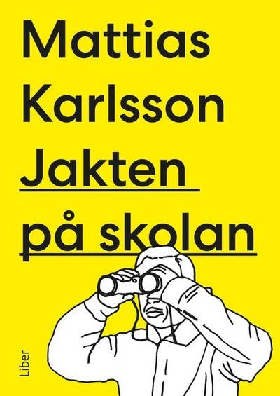 Jakten på skolan