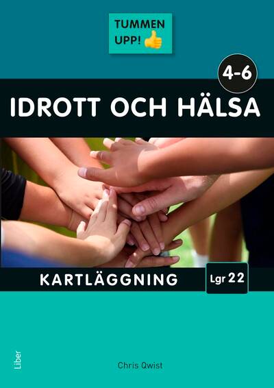 Tummen upp! Idrott och hälsa kartläggning åk 4-6