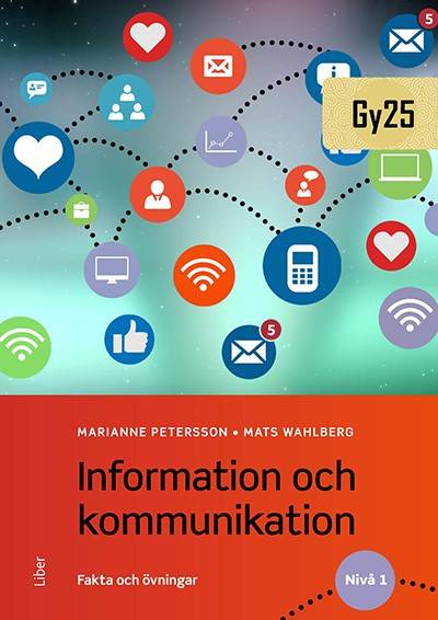 Information och kommunikation nivå 1 Fakta och övningar