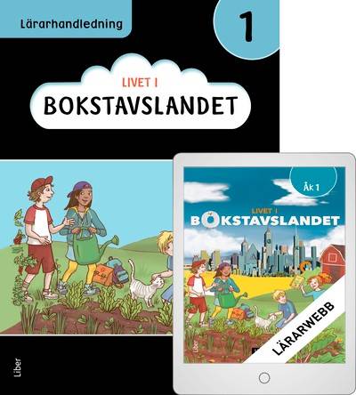 Livet i Bokstavslandet 1 Lärarhandledning med Lärarwebb