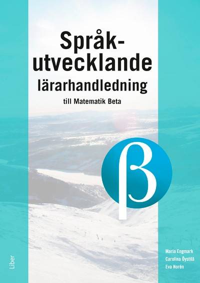 Språkutvecklande lärarhandledning till Matematik Beta