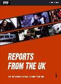 Reports from the UK, dvd - 15 minireportage från Storbritannien
