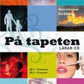 På tapeten Lärar-cd