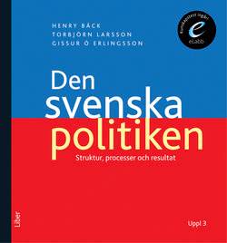 Den svenska politiken bok med eLabb: Strukturer, processer och resultat