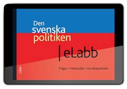 Den svenska politiken eLabb (12 mån) - Strukturer, processer och resultat