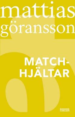 Matchhjältar