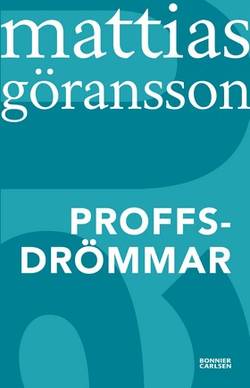 Proffsdrömmar