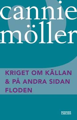 Kriget om källan ; På andra sidan floden