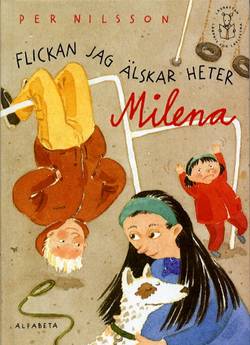 Flickan jag älskar heter Milena