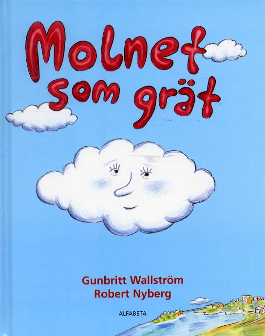 Molnet som grät