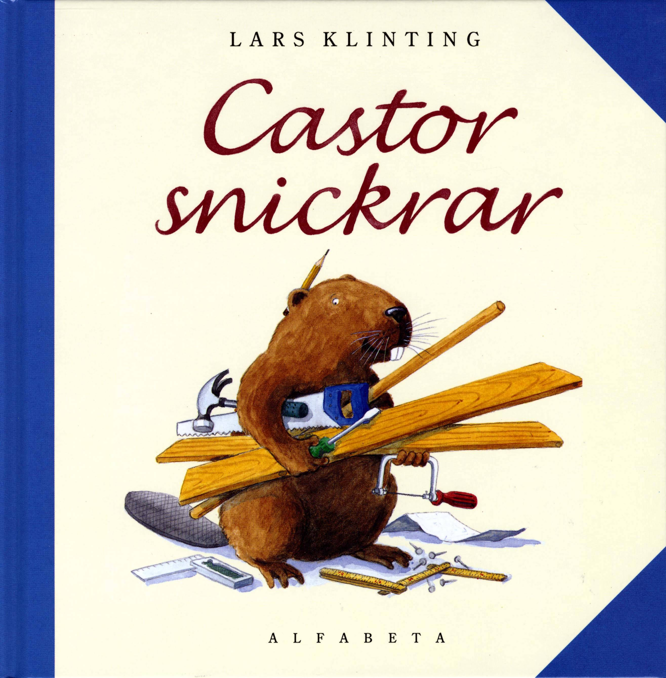 Castor snickrar