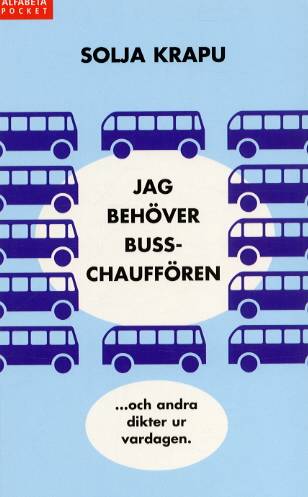 Jag behöver busschauffören