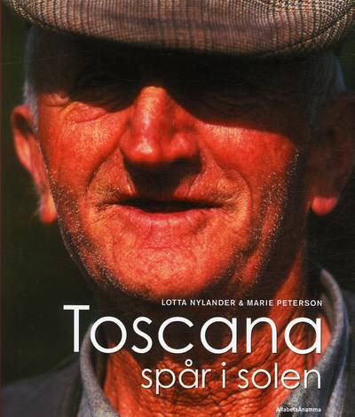 Toscana : spår i solen