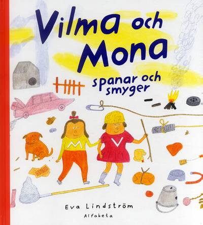 Vilma och Mona spanar och smyger