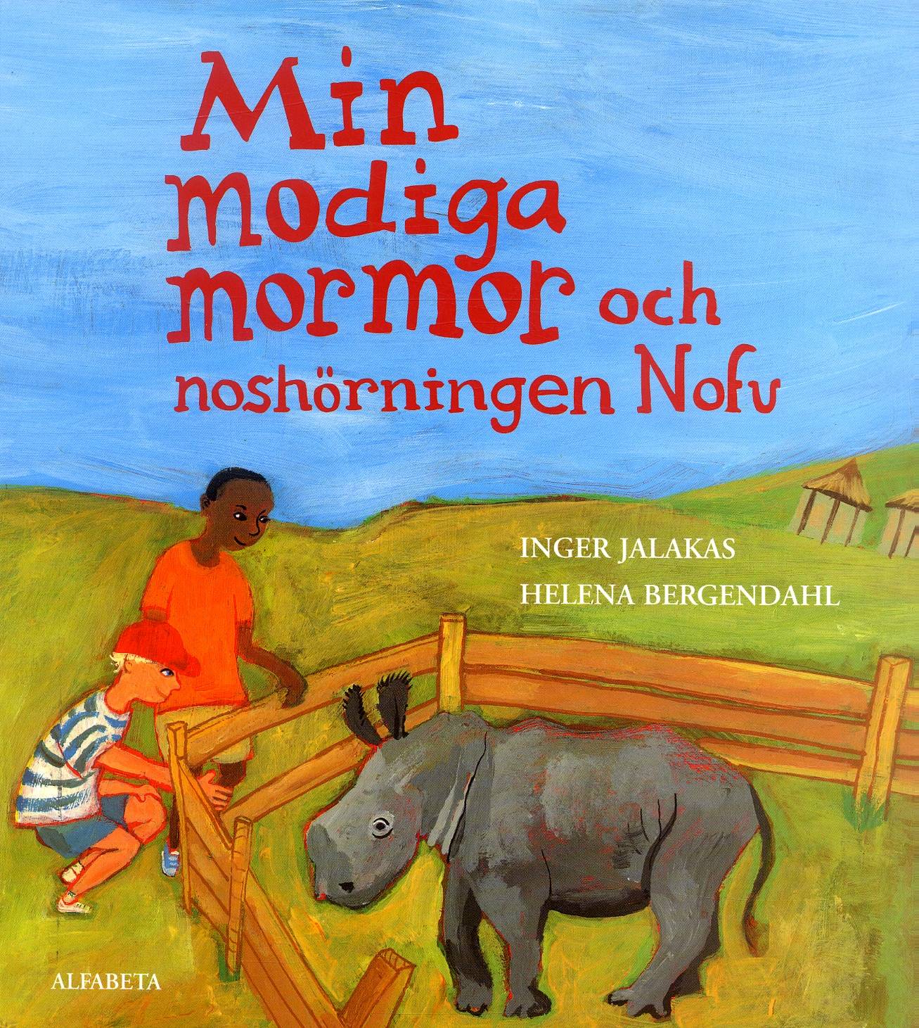 Min modiga mormor och noshörningen Nofu