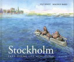 Stockholm : från holme till huvudstad