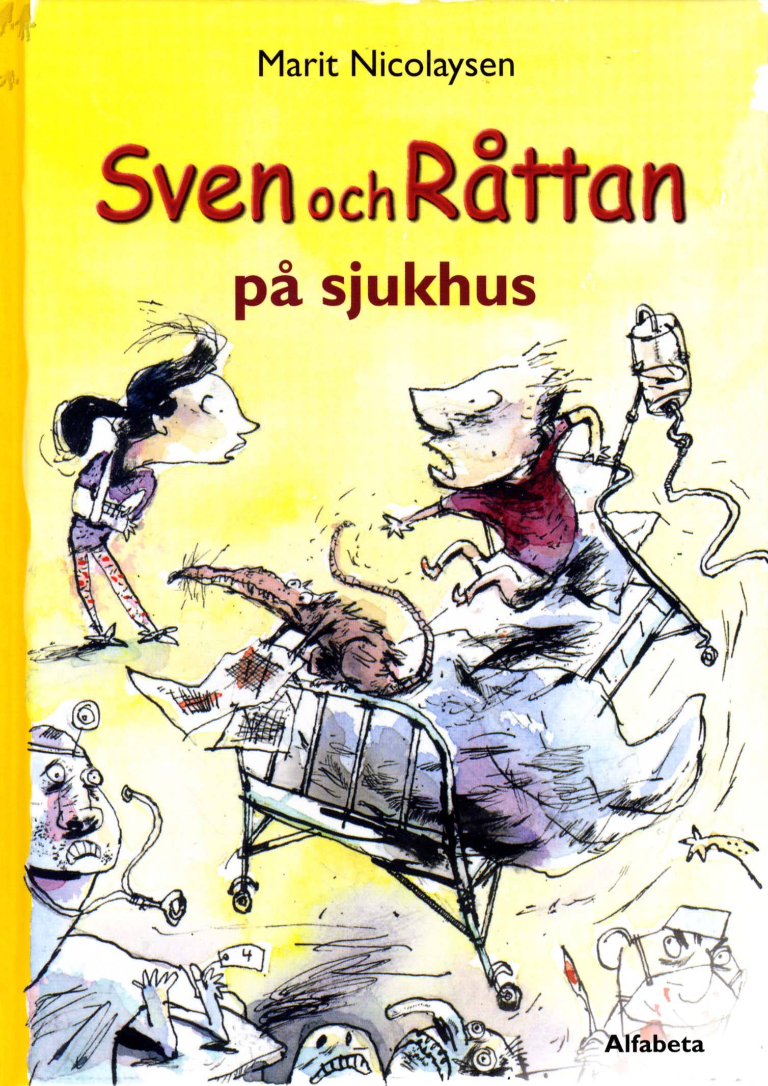 Sven och Råttan på sjukhus