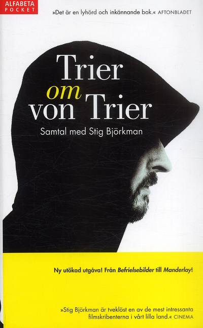 Trier om von Trier - Samtal med Stig Björkman