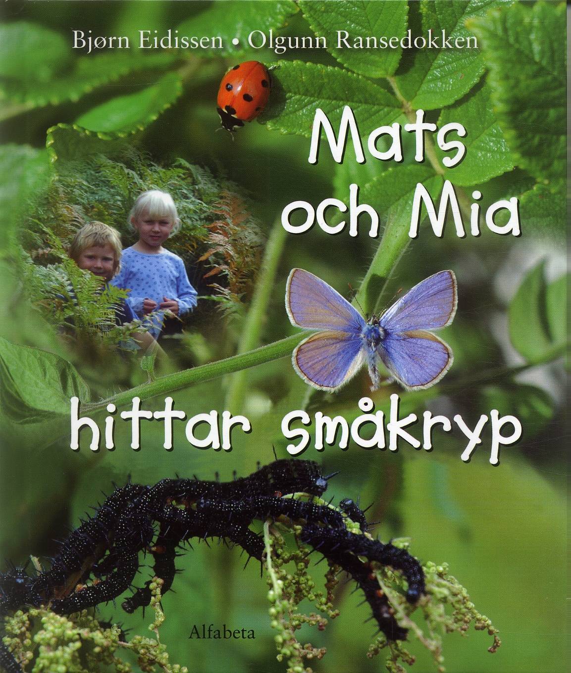 Mats och Mia hittar småkryp