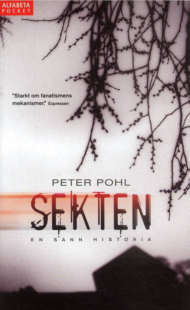 Sekten : en sann historia