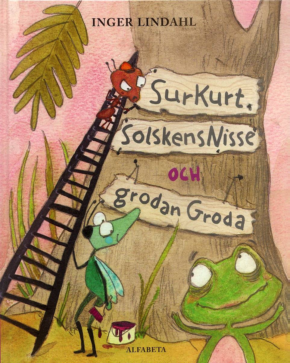 SurKurt, SolskensNisse och grodan Groda