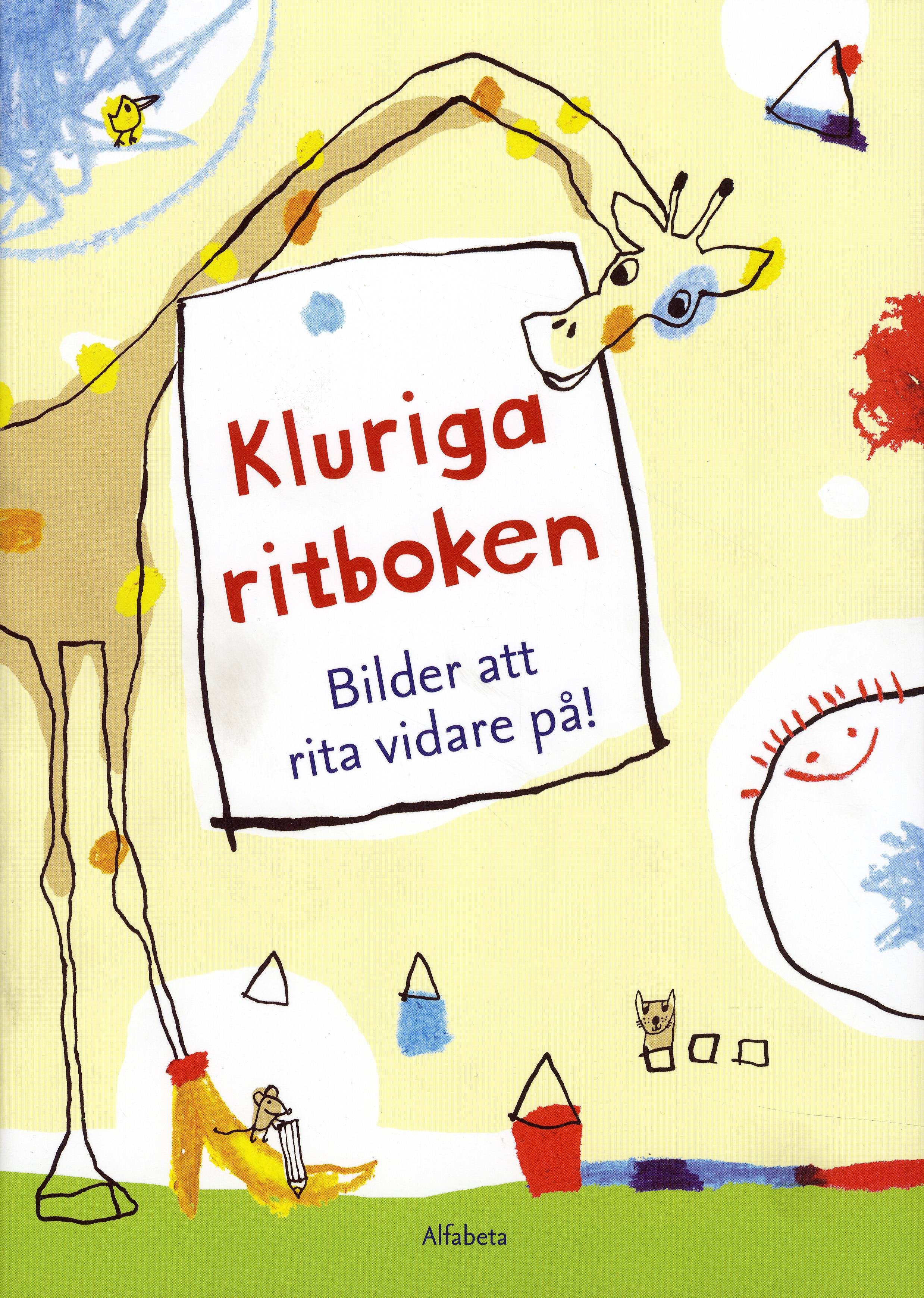 Kluriga ritboken : bilder att rita vidare på!