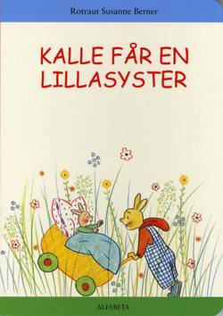 Kalle får en lillasyster