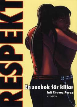 Respekt : en sexbok för killar