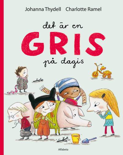 Det är en gris på dagis