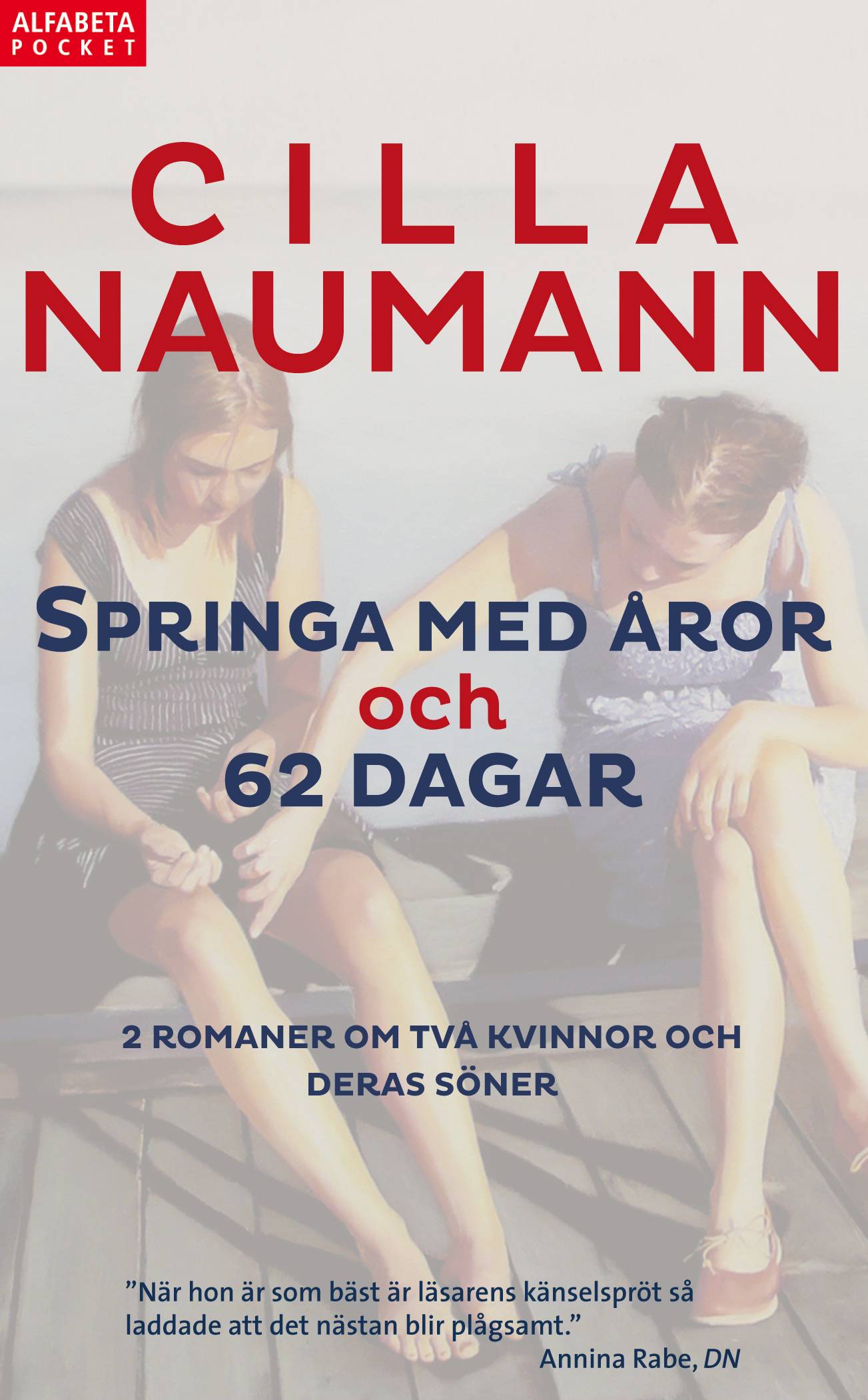 Springa med åror ; 62 dagar