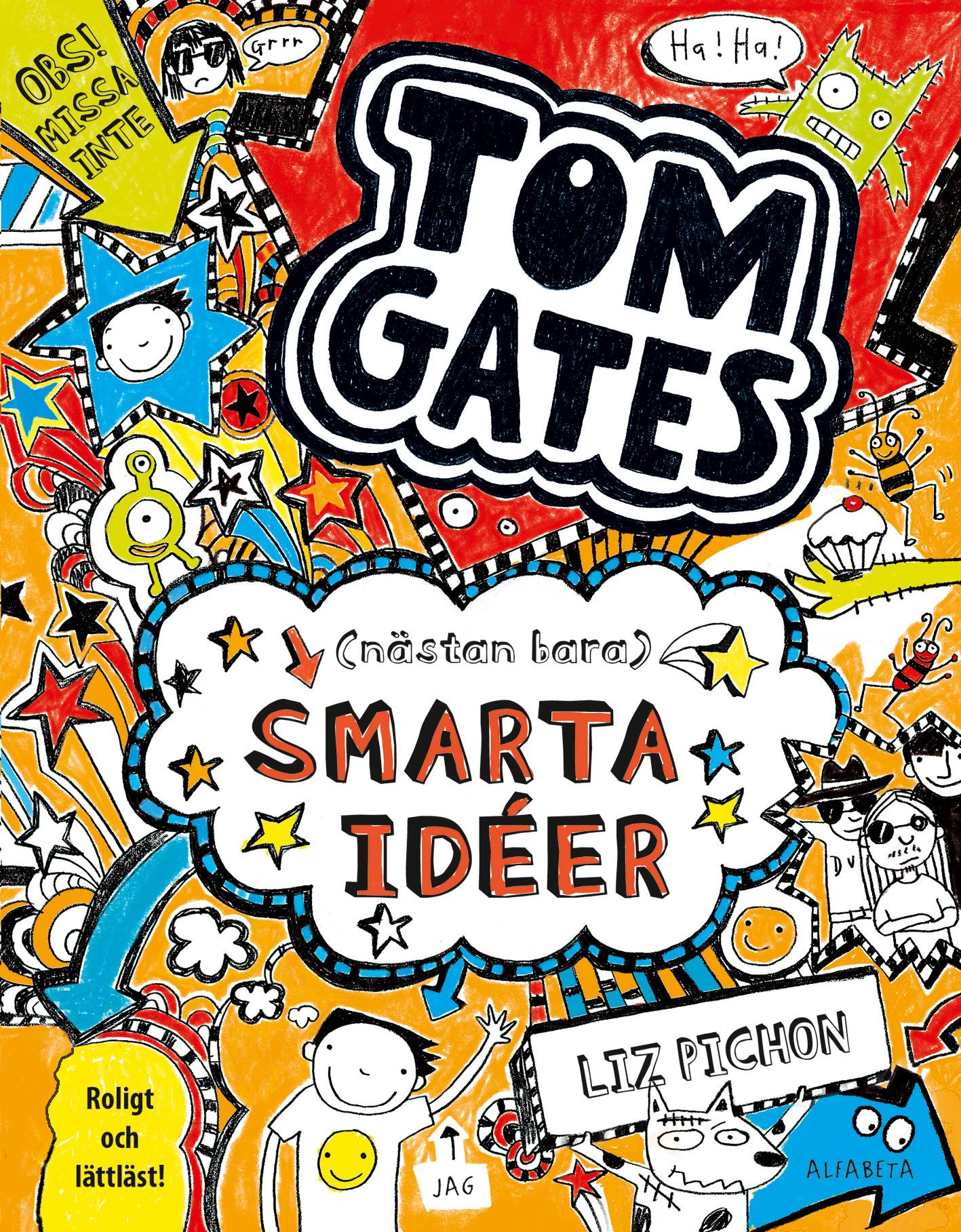 Tom Gates (nästan bara) smarta idéer