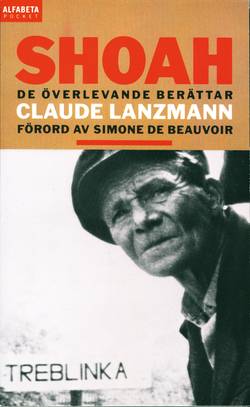 Shoah : de överlevande berättar