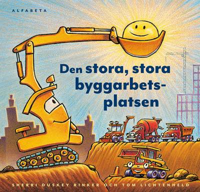 Den stora, stora byggarbetsplatsen