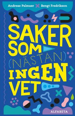 Saker som (nästan) ingen vet