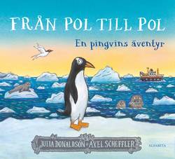 Från pol till pol - En pingvins äventyr