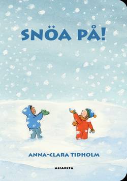 Snöa på!