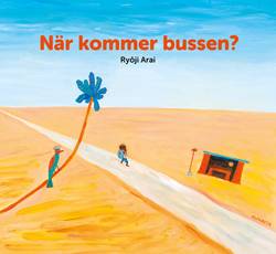 När kommer bussen?