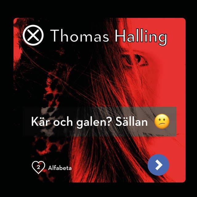 Kär och galen? Sällan