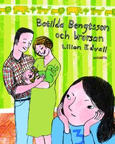 Botilda Bengtsson och den där brorsan