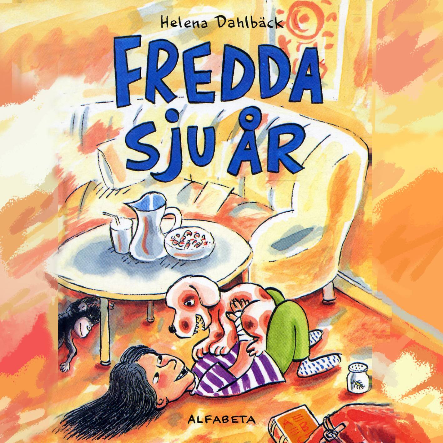 Fredda sju år