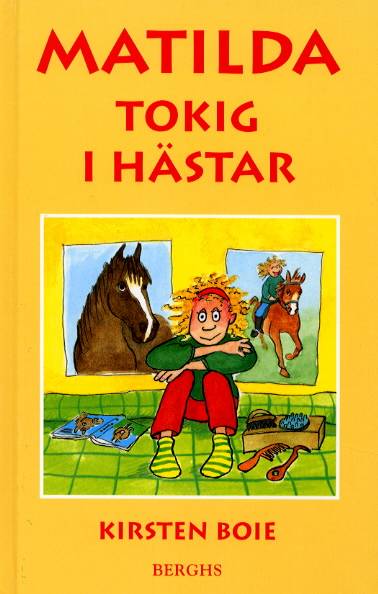 Matilda - tokig i hästar