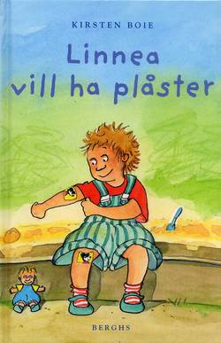 Linnea vill ha plåster