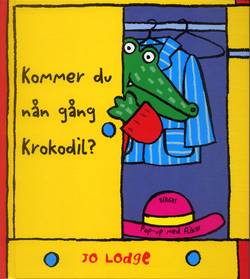 Kommer du nån gång Krokodil?