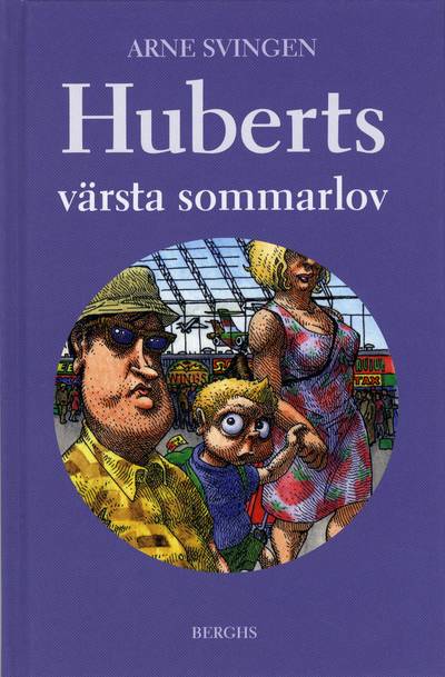 Huberts värsta sommarlov