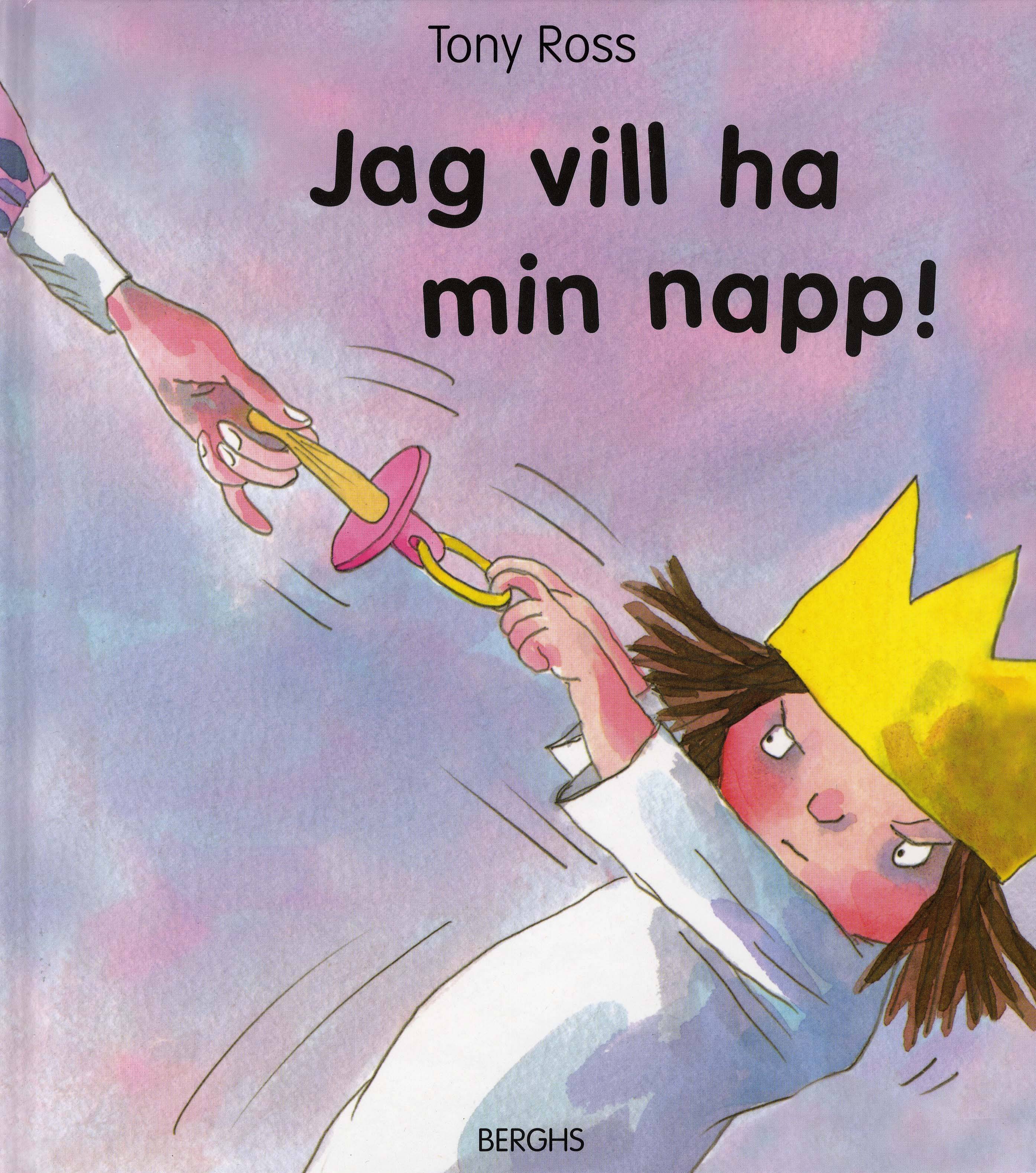 Jag vill ha min napp!