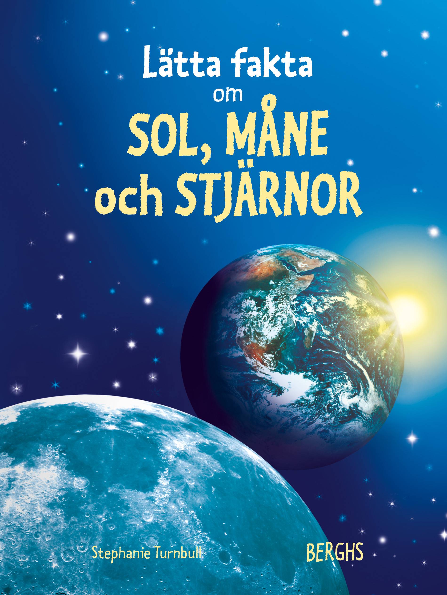 Lätta fakta om sol, måne & stjärnor