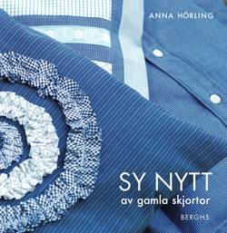 Sy nytt av gamla skjortor